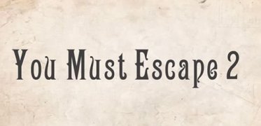 You Must Escape 2
