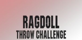 Ragdoll Throw Challenge