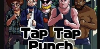 Tap tap punch